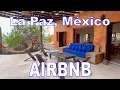 Beautiful Airbnb home in La Paz Mexico