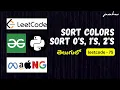 SORT COLORS leetcode SORT 0 s 1 s and 2 s solution in 6 mins in PYTHON in TELUGU