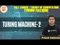 Turing Machine-2 Turing machine CSE GATE ESE Pritesh Sir