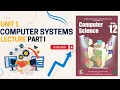 Class 12 Computer Science Unit 1 Computer Systems Lecture I New Book Federal AJK Board