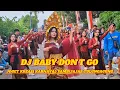 Download Lagu DJ BABY DON'T GO GAMPINGAN GANK ‼️ Joget kreasi karnaval Sambijajar Tulungagung 2025