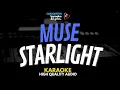 Lagu Muse - Starlight Karaoke Lirik