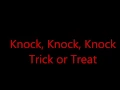 KNOCK, KNOCK, KNOCK TRICK OR TREAT