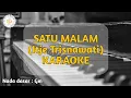 Download Lagu SATU MALAM (ITJE TRISNAWATI) KARAOKE NADA CEWEK 