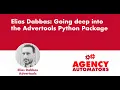 Elias Dabbas a deep dive into Python his amazing library advertools and visualizations