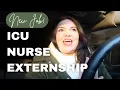 STARTING MY ICU NURSE INTERNSHIP AS A NURSING STUDENT