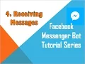 Facebook Messenger Bot Tutorial using Python Receiving messages
