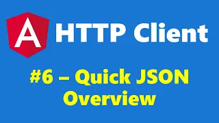 6 - A quick overview about JSON