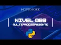 088 Introduccion al Multiprocesamiento en Python Aprende desde Cero