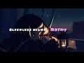 Sleepless night - Rothy (Vietsub)