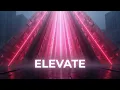 ELEVATE Music for Deep Work Maximum Focus Hyperfocus Protocol