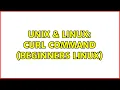 Unix Linux Curl Command Beginners Linux