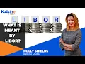What Is Meant By LIBOR How Does It Work - Kalkine Media