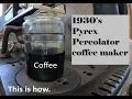 Pyrex Percolator from 1930