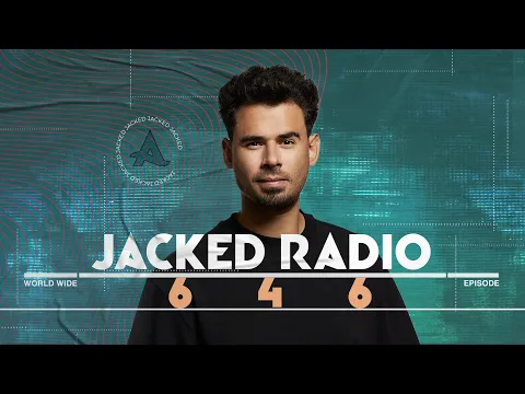 Download MP3 Jacked Radio #646 by AFROJACK