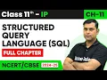 Chapter 11 Structured Query Language SQL - One Shot Revision Class 11th IP 2024-25