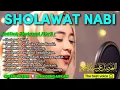 Download Lagu SOLAWAT JIBRILL PENARIK REZEKI, SHOLAWAT MERDU, SHOLAWAT NABI PENGABUL HAJAT, PENYEJUK JIWA