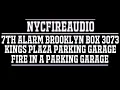 NYCFireAudio - FDNY Brooklyn 7th Alarm Box 3073