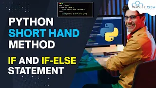 Python Shorthand If and If-Else Statement using Python Complete Tutorial