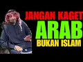 Download Lagu 🔴Dengar Ini. Arab Bukan Islam‼️
