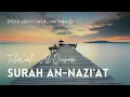 Download Lagu Tilawah Al-Quran Surah An-Nazi'at - Syekh Abdullah Al-Matrood