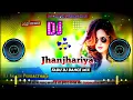 Download Lagu Unse Nazar Mili Beech Bazar Mein🎵 | dj remix song | Jhanjhariya dj song | Viral dj Song | dj akash 😍