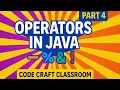 Part 4 - Operators in Java