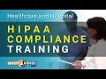 HIPAA Rules and Compliance Training