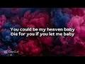 Ayra Starr Feat. ZAYN - Heaven Baby (Lyrics)