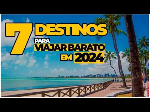 Download MP3 7 LUGARES BARATOS pra VIAJAR no BRASIL em 2024 (com preços)