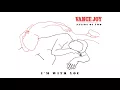 Download Lagu Vance Joy - I'm With You [Official Audio]