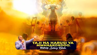 Taji Na Harusi Ya Mwanakondoo Bishop Zachary Kakobe 