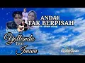 Download Lagu ANDAI TAK BERPISAH ~ Voc.Yollanda Ft Imam | Lagu Melayu Terbaru