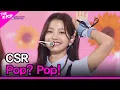 Download Lagu CSR, Pop? Pop! (첫사랑, Pop? Pop!) [THE SHOW 220802]