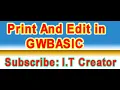 Class 9 Computer Practical Print and Edit commands in GWBASIC By Sir Ali Raza