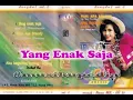 (Full Album) Cucu Cahyati # Yang Enak Saja