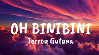 jerron gutana oh binibini lyrics oh binibini ikaw ang napiling