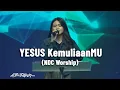Download Lagu Yesus kemuliaanMu - NDC Worship