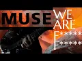 Download Lagu MUSE - We Are F**king F**ked (Full Cover)