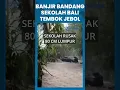 Lagu Detik-Detik Banjir Bandang di Bali, Tembok Sekolah Jebol Diterjang Air