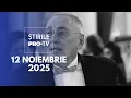 Lagu Știrile PRO TV - 12 Noiembrie 2025 | A murit Horia Moculescu