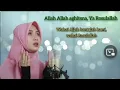 Download Lagu ALLAH ALLAH AGHISNA ( الله الله أغثنا ) - Cover by Alfina Nindiyani || Lirik dan Terjemahan