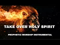 Download Lagu Take over Holy Spirit | Prophetic Warfare instrumental | prayer music