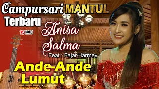 campursari terbaru anisa salma ande ande lumut