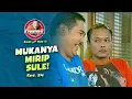 Download Lagu Kanjeng Mami Sewa Pengacara Buat Sule \u0026 Makmur | AWAS ADA SULE | EPS.24 (2/2)