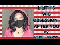 Lilith s Wig Obsession After You from Rebel Gypsy