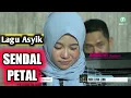 Download Lagu SENDAL PETAL - SESHIN  - JEMBRONG BEKEN SAWER ONLINE 22 FEBRUARI 2022