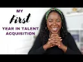 Human Resources - My 1st Year in Talent Acquisition