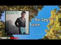Give Me A Chance - Ric Segreto
