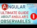 Part-1 What is Observables in Angular 8 The ultimate guide for understanding Observables